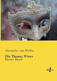 Die Theater Wiens