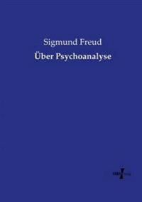 Über Psychoanalyse