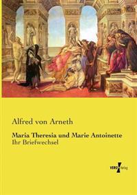 Maria Theresia und Marie Antoinette