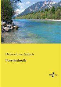 Forstästhetik