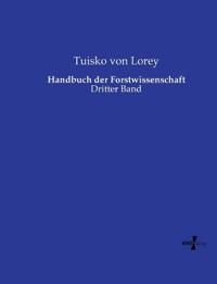 Handbuch der Forstwissenschaft