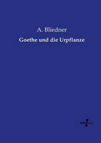 Goethe und die Urpflanze