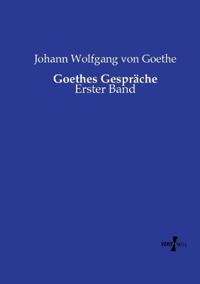 Goethes Gespräche