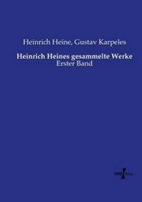 Heinrich Heines gesammelte Werke