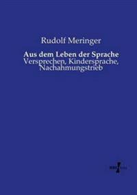 Aus dem Leben der Sprache