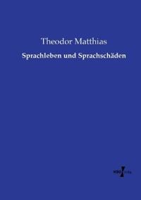 Sprachleben und Sprachschäden