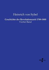 Geschichte der Revolutionszeit 1789-1800