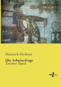 Die Arbeiterfrage