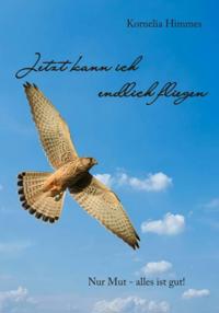 Jetzt kann ich endlich fliegen