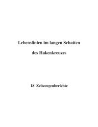 Lebenslinien im langen Schatten des Hakenkreuzes