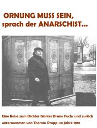 Ornung muss sein, sprach der Anarschist