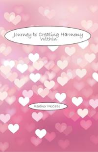 Journey to Creating Harmony Within