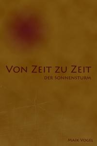Von Zeit zu Zeit - der Sonnensturm