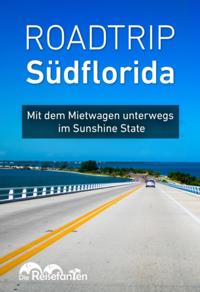 Roadtrip Südflorida