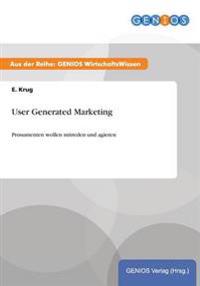 User Generated Marketing