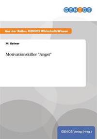 Motivationskiller "Angst"
