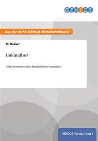 Unkündbar?