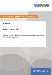 Lohn der Arbeit?