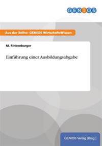 Einführung einer Ausbildungsabgabe