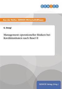 Management operationeller Risiken bei Kreditinstituten nach Basel II