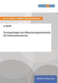 Neuregelungen des Bilanzierungsstandards für Finanzinstrumente