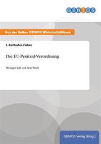 Die EU-Pestizid-Verordnung