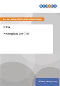 Neuregelung der GVO