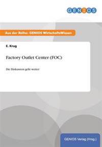 Factory Outlet Center (FOC)