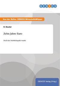 Zehn Jahre Euro