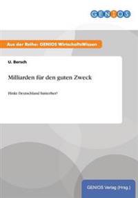 Milliarden für den guten Zweck