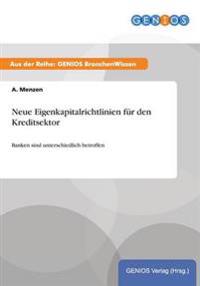Neue Eigenkapitalrichtlinien für den Kreditsektor
