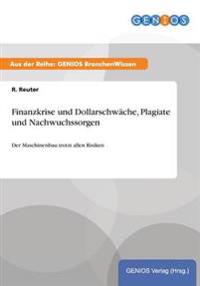 Finanzkrise und Dollarschwäche, Plagiate und Nachwuchssorgen