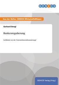 Bankenregulierung