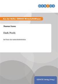 Dark Pools