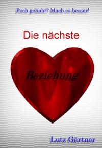 Die nächste Beziehung