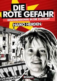 Die Rote Gefahr