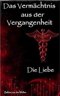 Das Vermächtnis aus der Vergangenheit
