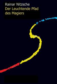 Der Leuchtende Pfad des Magiers