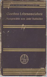Goethes Lebensweisheit