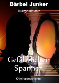 Gefährlicher Spanner