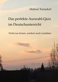 Das perfekte Auswahl-Quiz im Deutschunterricht