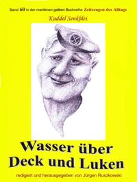 Wasser über Deck und Luken - Seefahrt in den 1950-60er Jahren