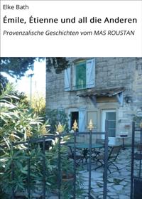 Émile, Étienne und all die Anderen