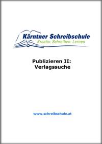Publizieren II: Verlagssuche