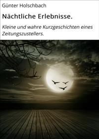 Nächtliche Erlebnisse.