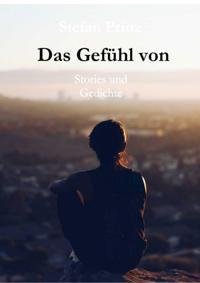 Das Gefühl von