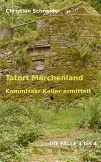 Tatort Märchenland