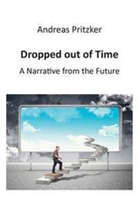 Dropped out of Time