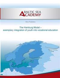 The Hamburg Model - exemplary integration of youth into vocational education