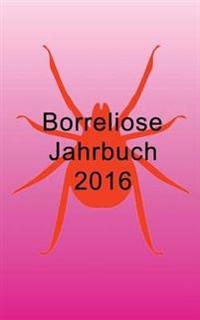 Borreliose Jahrbuch 2016